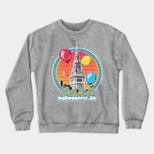 Cleveland Balloonfest 86 / Vintage Style Faded Design Crewneck Sweatshirt